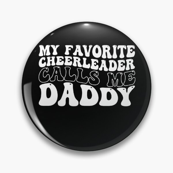 Item preview, My Favorite Cheerleader Calls Me Daddy designed and sold by KroghDs.
