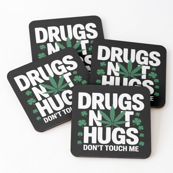 Item preview, Drugs Not Hugs Don't Touch Me Statement Attire Cannabis designed and sold by genkihikki.