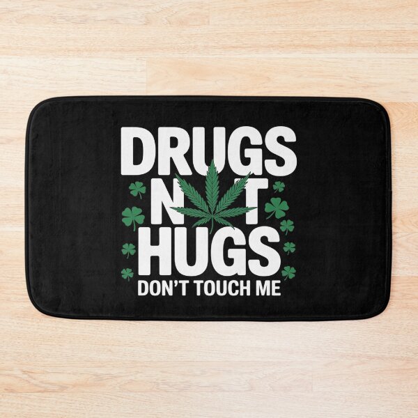 Item preview, Drugs Not Hugs Don't Touch Me Statement Attire Cannabis designed and sold by genkihikki.