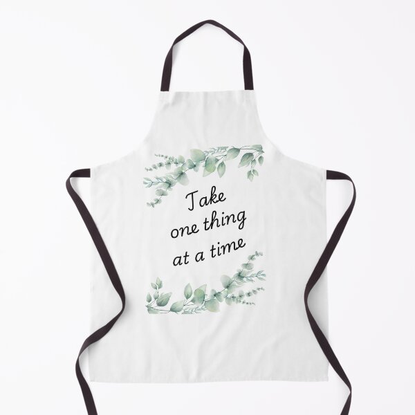 Item preview, Take one thing at a time designed and sold by Katrina244.