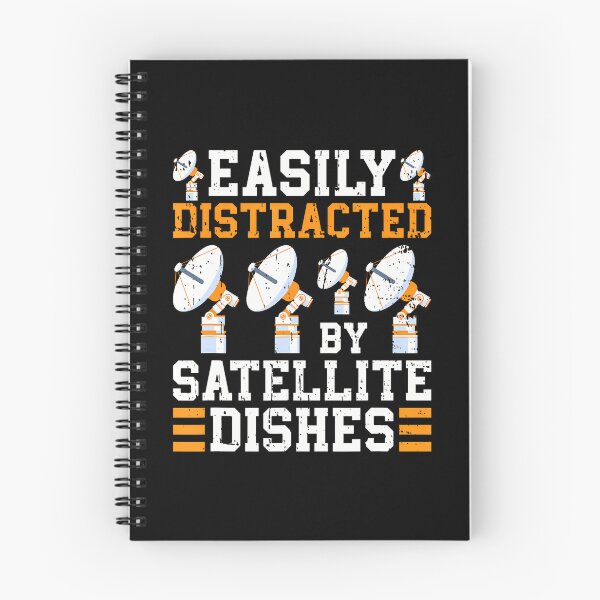 Item preview, Easily Distracted By Satellite Dishes Satellite Technician designed and sold by PaulaStokes2.