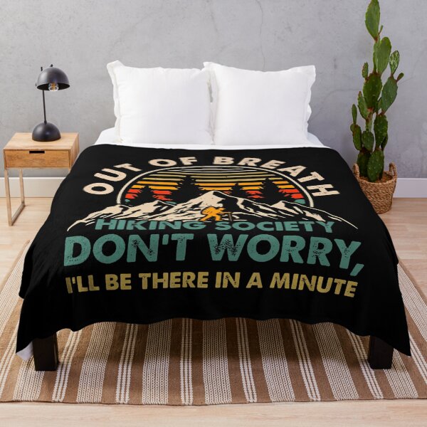 Item preview, Out Of Breath Hiking Society Don't Worry I'Ll Be There In A designed and sold by walemagloodth.