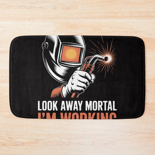 Item preview, Welder Gifts Look Away Mortal I'm Working Welding designed and sold by sonlylya.