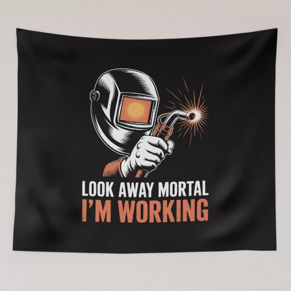 Item preview, Welder Gifts Look Away Mortal I'm Working Welding designed and sold by sonlylya.