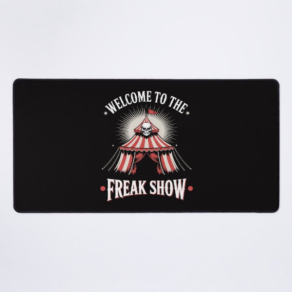 Item preview, Welcome to the freak show designed and sold by sonlylya.