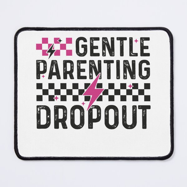 Item preview, Gentle Parenting Dropout designed and sold by KroghDs.
