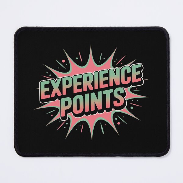 Item preview, Earn Your Way with Experience Points designed and sold by ProudForFunny.