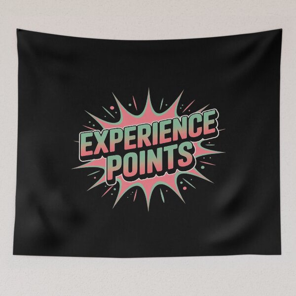 Item preview, Earn Your Way with Experience Points designed and sold by ProudForFunny.