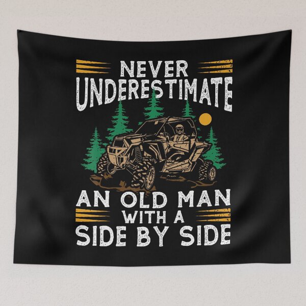 Item preview, Never Underestimate An Old Man With A Side By Side Utv designed and sold by middlsier.