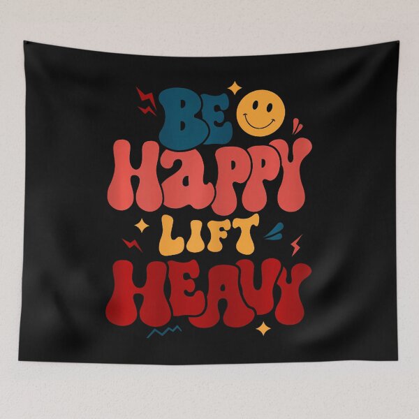 Item preview, Be Happy Lift Heavy designed and sold by nyuliosaero.