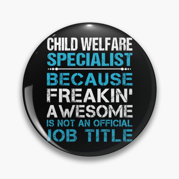 Item preview, Child Welfare Specialist designed and sold by GaliguineChines.