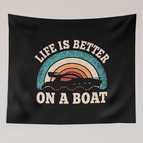 Item preview, Life Is Better On A Boat Funny Boating Captain Retro designed and sold by watsonritua.