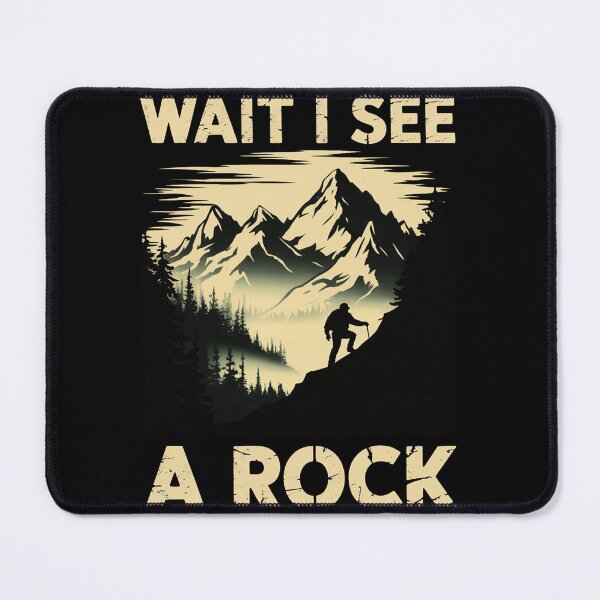 Item preview, Wait I See A Rock Geology Science Geologist Rockhound Gift designed and sold by duolastgend.