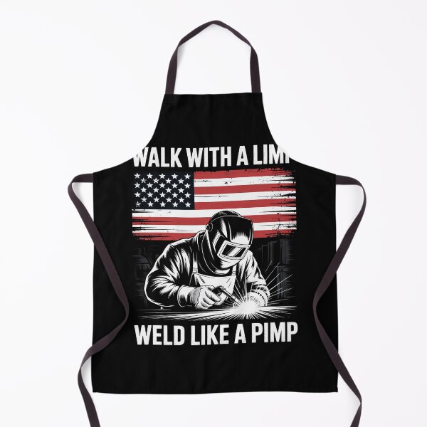 Item preview, Walk With A Limp Weld Like A Pimp (on back) Welding Welder designed and sold by duolastgend.