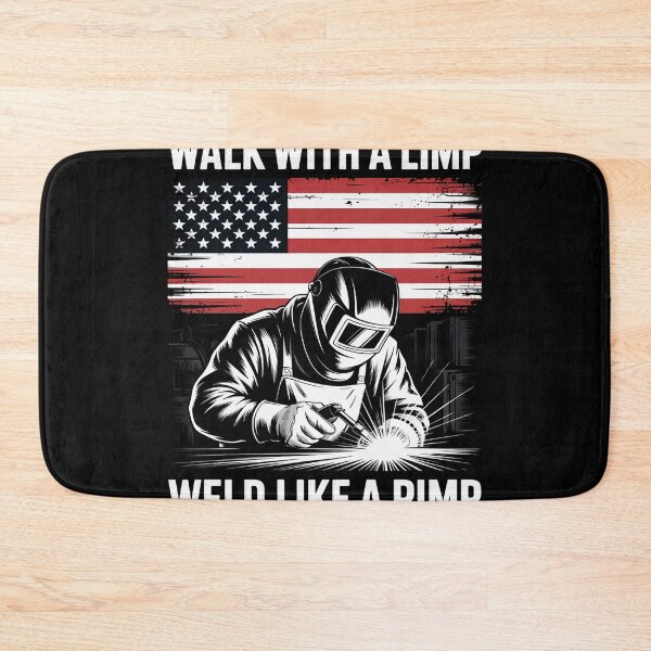 Item preview, Walk With A Limp Weld Like A Pimp (on back) Welding Welder designed and sold by duolastgend.