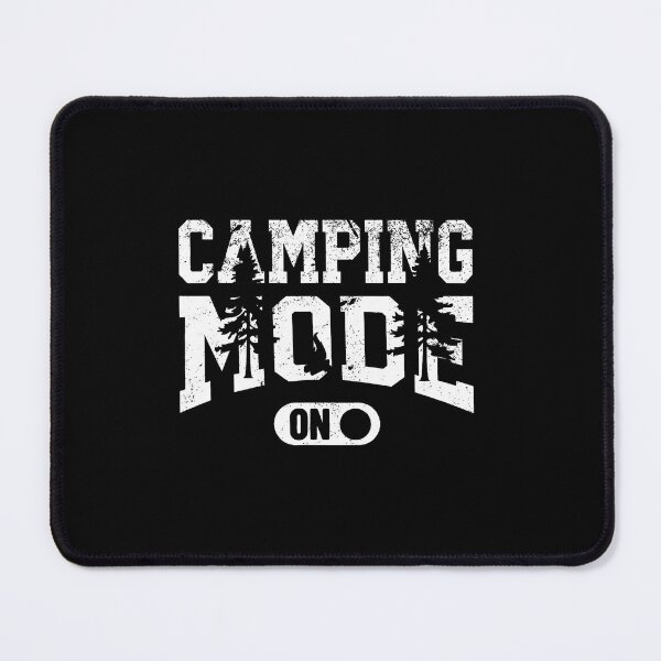 Item preview, Camping Mode On Adventure Campfire Summer Vacation Camp Life designed and sold by kallerqptart.