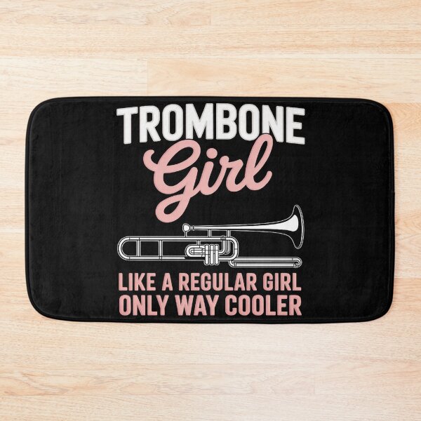 Item preview, Trombone Girl Like A Regular Girl Trombone Player designed and sold by duolastgend.