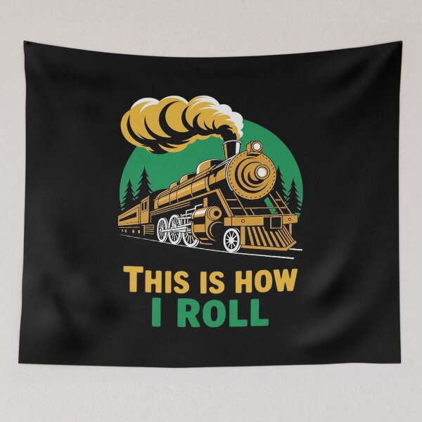 Item preview, This is how i roll-Model Train Building designed and sold by duolastgend.