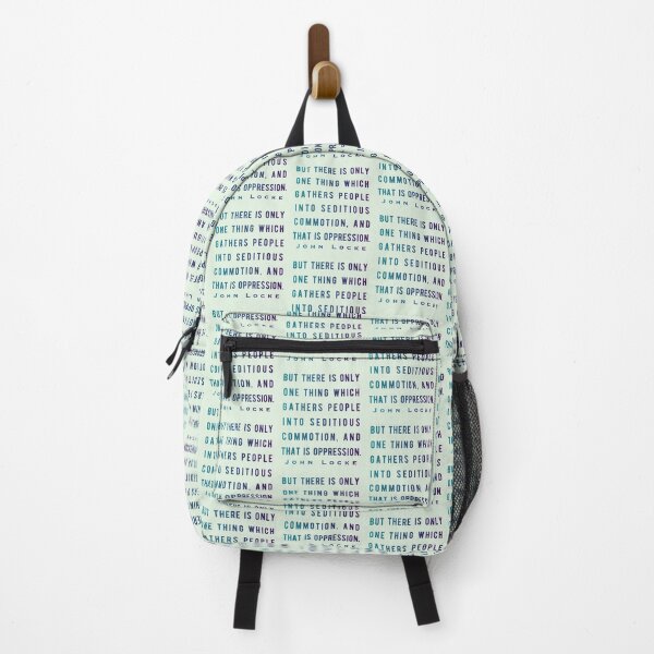 Item preview, John Locke quote: But there is only one thing which gathers people into seditious commotion, and that is oppression. designed and sold by artbleed.