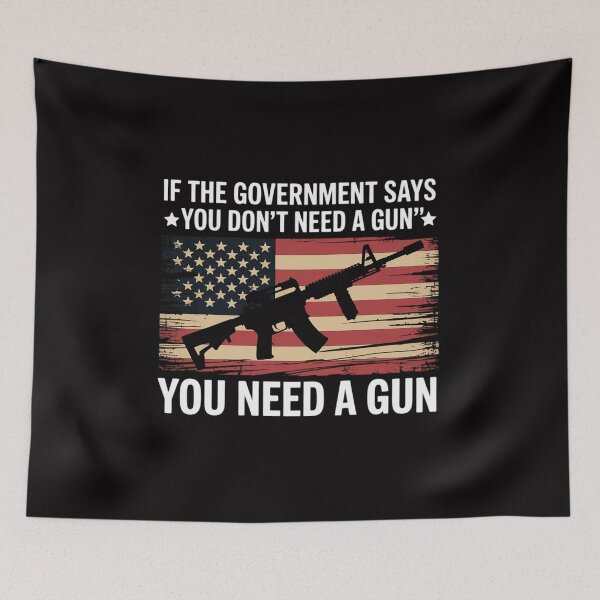 Item preview, The Government Says You Don't Need A Gun - Pro Guns designed and sold by tlallimicrichi.