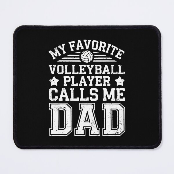 Item preview, My Favorite Volleyball Player Calls Me Dad Fathers Day designed and sold by heupelipocko.