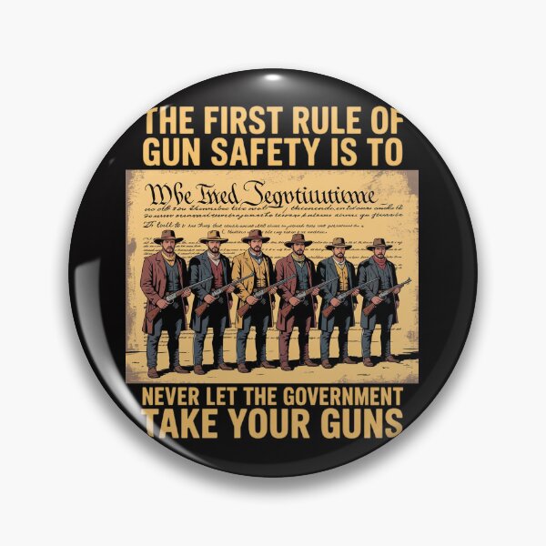 Item preview, The First Rule Of Gun Safety Is To Never Let The Government designed and sold by tlallimicrichi.