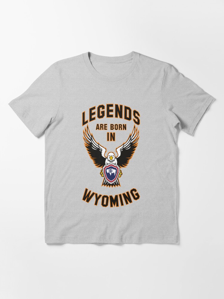 Alternate view of Legends are born in Wyoming Essential T-Shirt