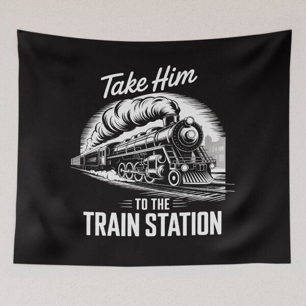 Item preview, Take Him To The Train Station designed and sold by tlallimicrichi.