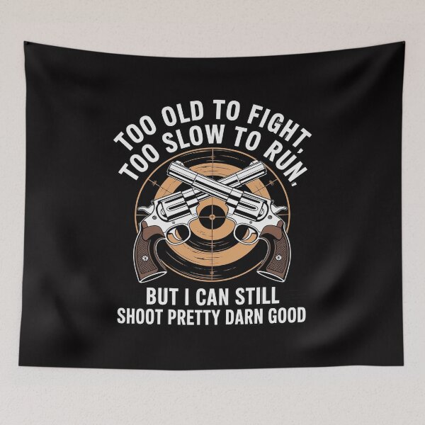 Item preview, Shooting Guns Too Old To Fight Too Slow To Run Gift designed and sold by tlallimicrichi.