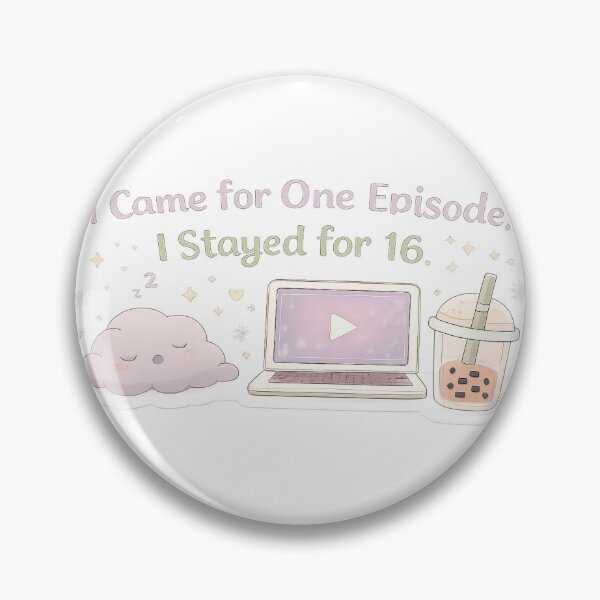 Item preview, I Came for One Episode, Stayed for 16 – Funny K-Drama Sticker designed and sold by Soft Seoul Studio.