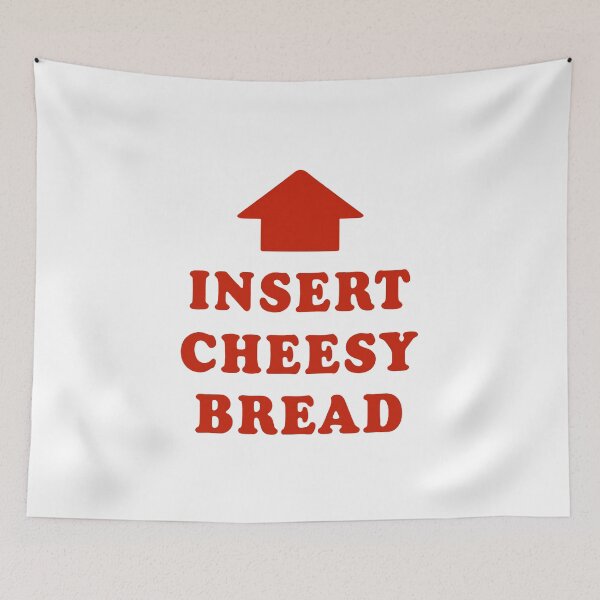 Item preview, Insert Cheesy Bread designed and sold by gingerwhite27.