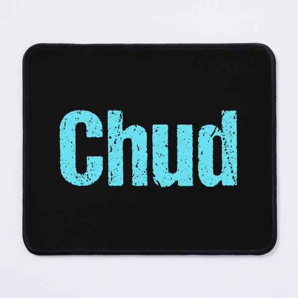 Item preview, Chud, Blue Gritty Meme designed and sold by Memes N Lore .