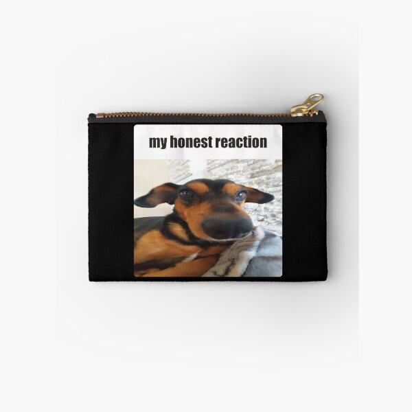 Item preview, My Honest Reaction Dog Meme designed and sold by Shinyvana.