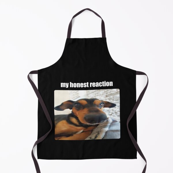 Item preview, My Honest Reaction Dog Meme designed and sold by Shinyvana.