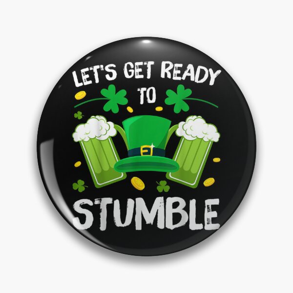 Item preview, Let's Get Ready To Stumble Beer Drinking St Patrick's Day designed and sold by LorraineMargie.
