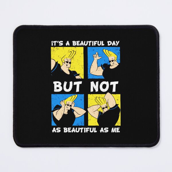 Item preview, Johnny Bravo It's A Beautiful Day  designed and sold by Dennisrodman25.