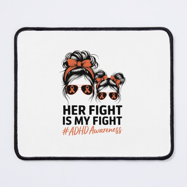 Item preview, Messy Bun Hair Her Fight Is My Fight ADHD Mom ADHD Awareness designed and sold by Rrettgison.