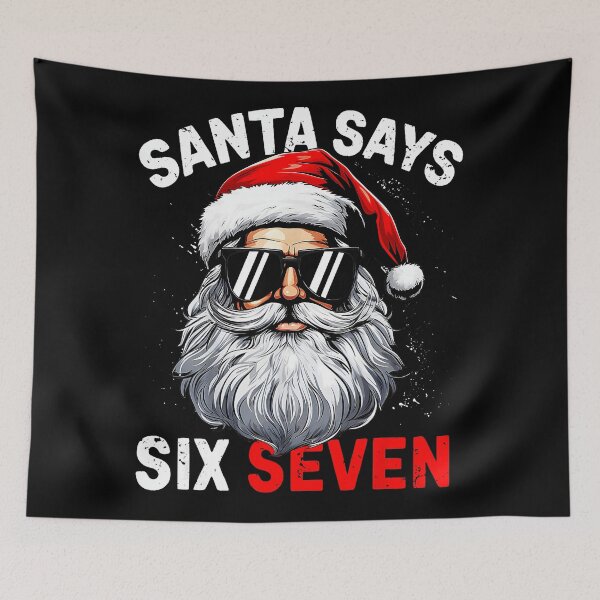 Item preview, Santa Says Six Seven 6 7 Gen Z Alpha Meme Slang Christmas  designed and sold by WayTBeenkenArt.