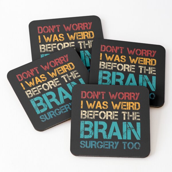 Item preview, Don't Worry I Was Weird Before The Brain Surgery Too Vintage designed and sold by cordfried3h.