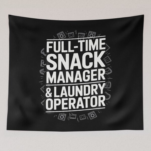 Item preview, Snack Manager Laundry Operator Mom Life Household designed and sold by jayeshainch.