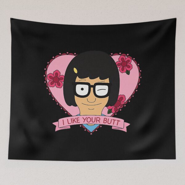 Item preview, Tina Belcher I Like Your Butt Funny  designed and sold by Katebush22x2.