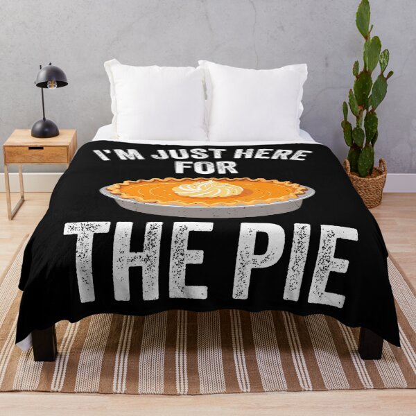 Item preview, Funny Thanksgiving I'M Just Here For The Pumpkin Pie designed and sold by smolicdialsp.