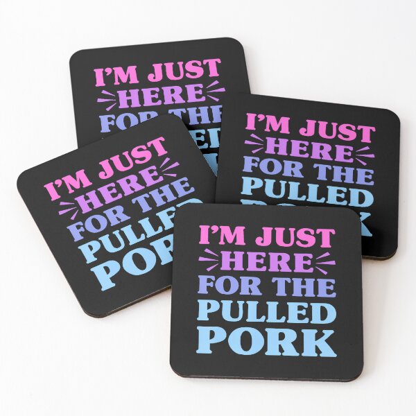 Item preview, I'M Just Here For The Pulled Pork Funny Pulled Pork Lover designed and sold by posterbug34.