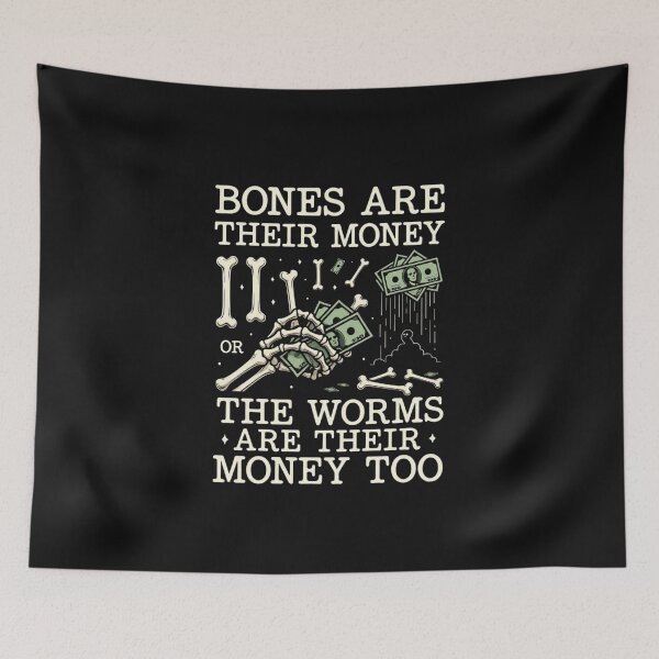 Item preview,  Bones Are Their Money ITYSL | Skeletons Money Quote | Tim Robinson Tee designed and sold by GeniePixel.