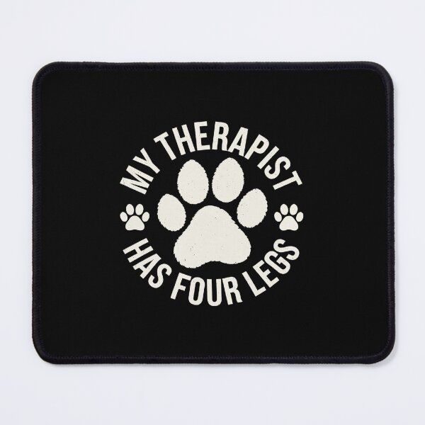 Item preview, My Therapist Has Four Legs, Dog Lover, Pet Owner Service designed and sold by repconomArt.