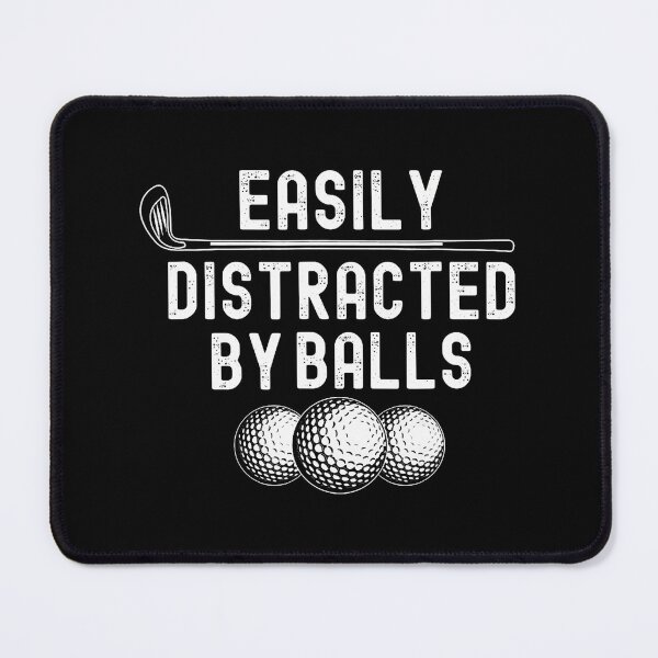 Item preview, Easily Distracted By Balls Golf Ball Funny Golfing designed and sold by markettathorn.