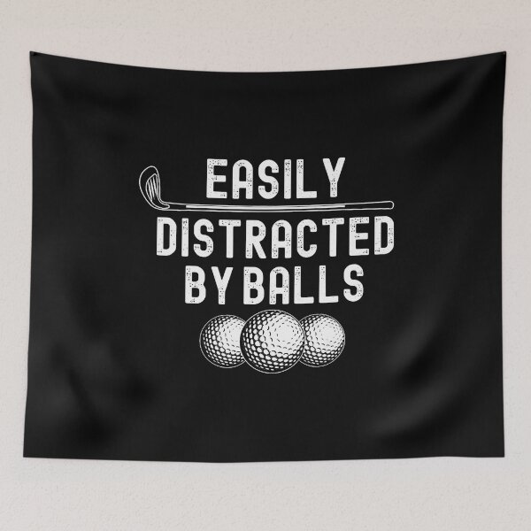 Item preview, Easily Distracted By Balls Golf Ball Funny Golfing designed and sold by markettathorn.