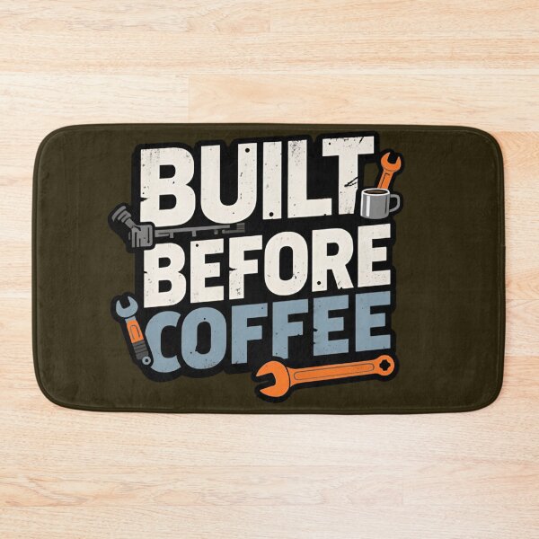 Item preview, Built Before Coffee – Funny Tradie Quote Design designed and sold by TroyTheTerrific.