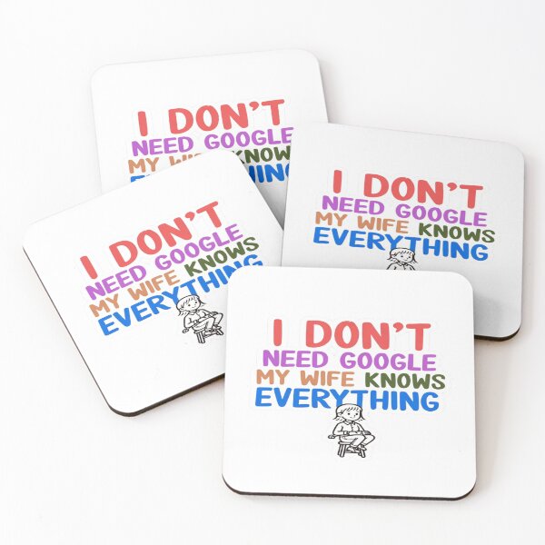 Item preview, I Don’t Need Google My Wife Knows Everything – Funny Husband Quote T-Shirt & Sticker Design designed and sold by Sushikidsntod.