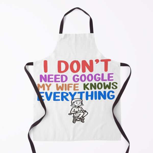 Item preview, I Don’t Need Google My Wife Knows Everything – Funny Husband Quote T-Shirt & Sticker Design designed and sold by Sushikidsntoddlers.